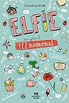 Elfie – Einfach feenomenal by Christina Wolff