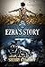 Ezra's Story  (Orphan Train Extras)