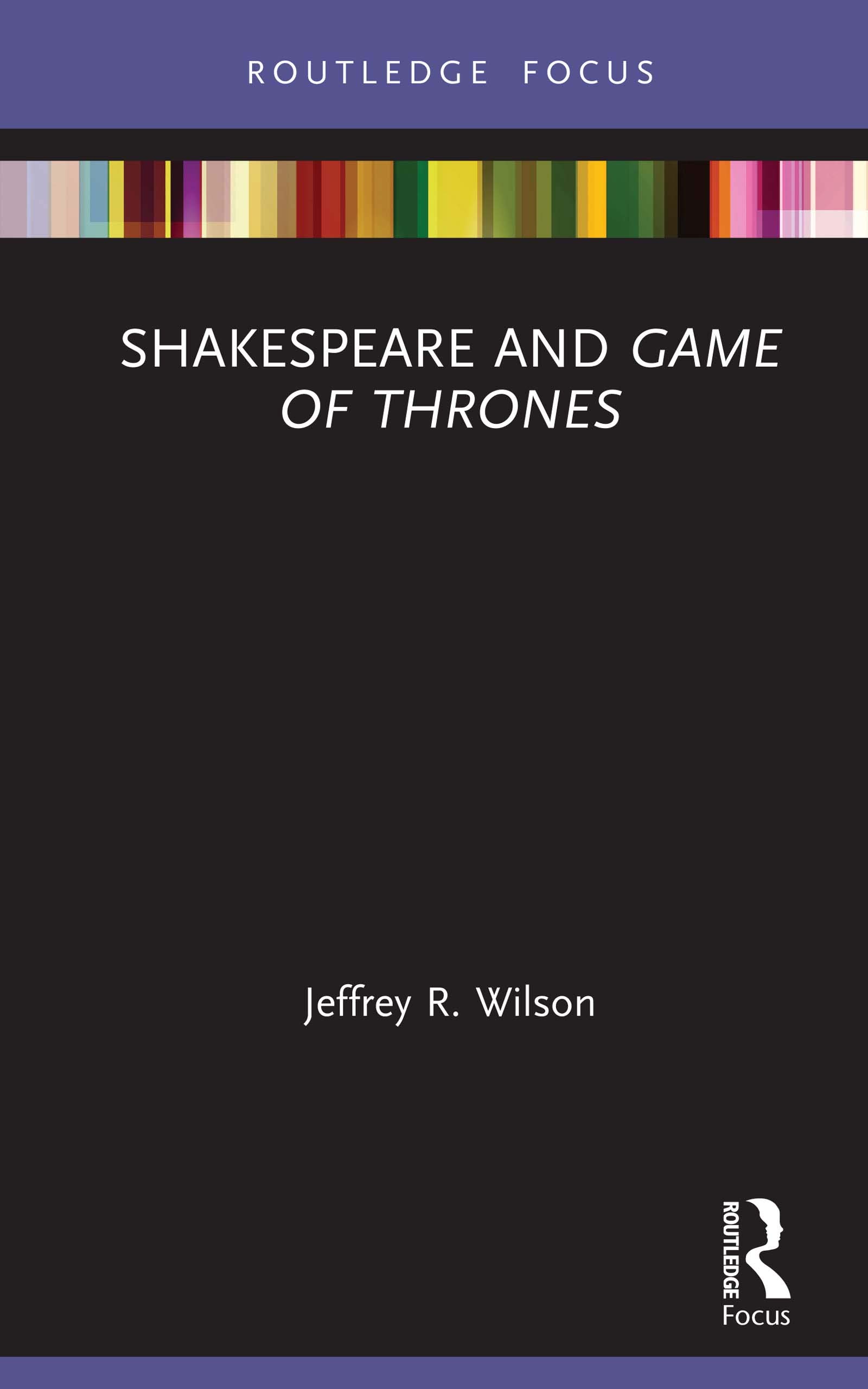 Shakespeare and Game of Thrones (Kindle Edition)