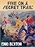 Five on a Secret Trail by Enid Blyton Five on a Secret Trail by Enid Blyton