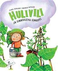 Hulivili ja oikkuileva ilmasto (Hardcover)