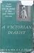 A Victorian Diarist: Later Extracts From The Journals Of Mary, Lady Monkswell, 1895-1909