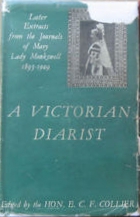 A Victorian Diarist: Later Extracts From The Journals Of Mary, Lady Monkswell, 1895-1909