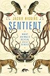 Sentient by Jackie Higgins
