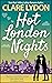 Hot London Nights (London R...