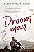 Droomman (Moose Springs, Alaska #2)