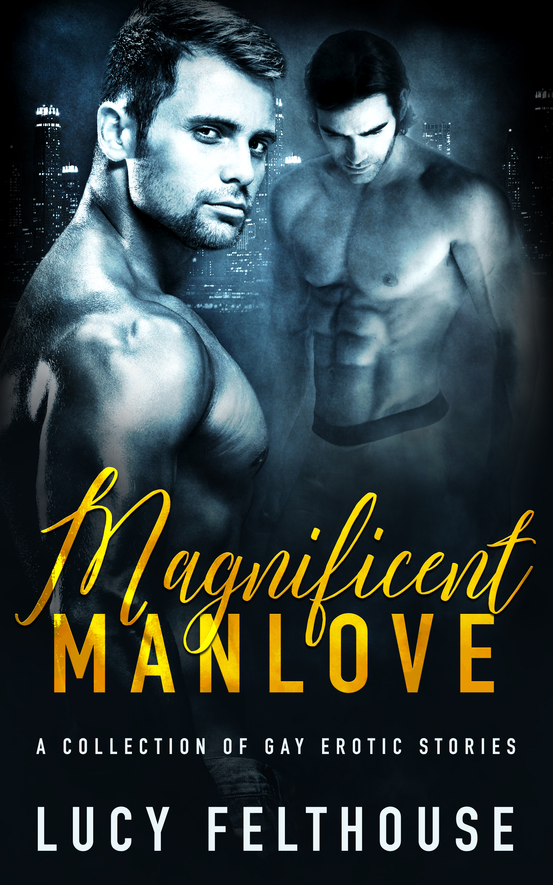 Magnificent Manlove (Kindle Edition)