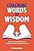 Coaching Words of Wisdom : ...