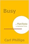 Busy: A Manifesto for Distracted Times