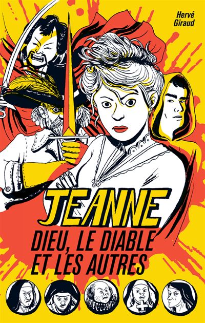 JEANNE, DIEU, LE DIABLE ET LES AUTRES