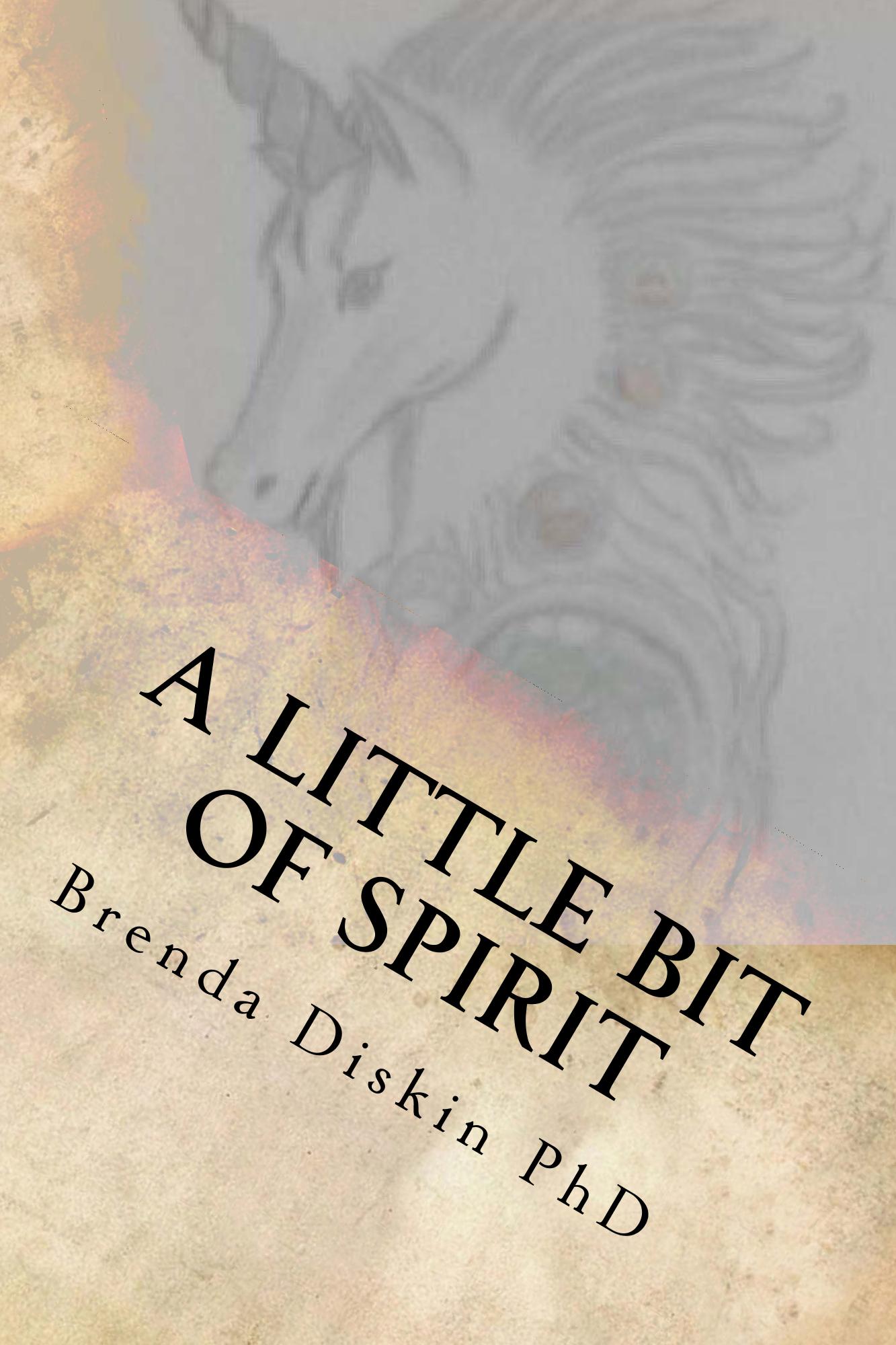 A Little Bit of Spirit