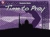 Time to Pray by Suzanne Stone Time to Pray by Suzanne Stone