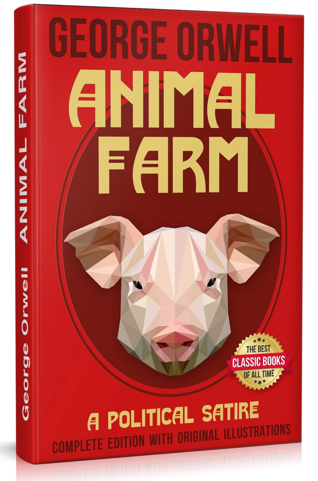 Animal Farm. Complete Edition with Original Illustrations: A Political Satire