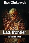 Exclusion Zone: The Last Frontier Book cover for Exclusion Zone: The Last Frontier