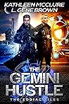 The Gemini Hustle (The Zodiac Files #1)