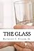 The Glass