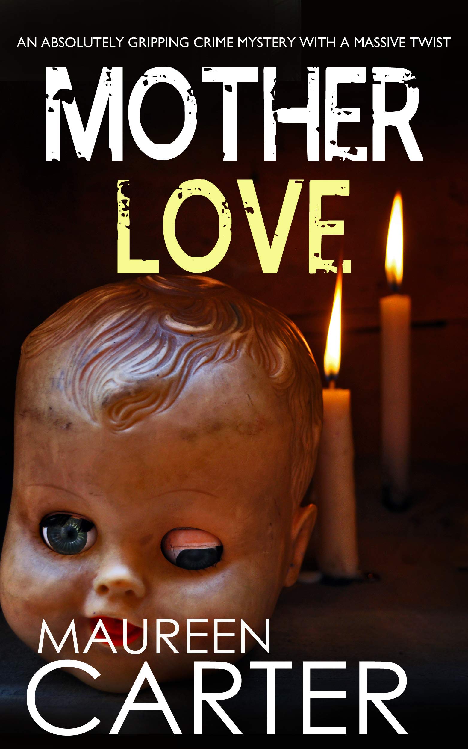 Mother Love (DI Sarah Quinn #2)