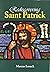 Rediscovering Saint Patrick by Marcus Losack