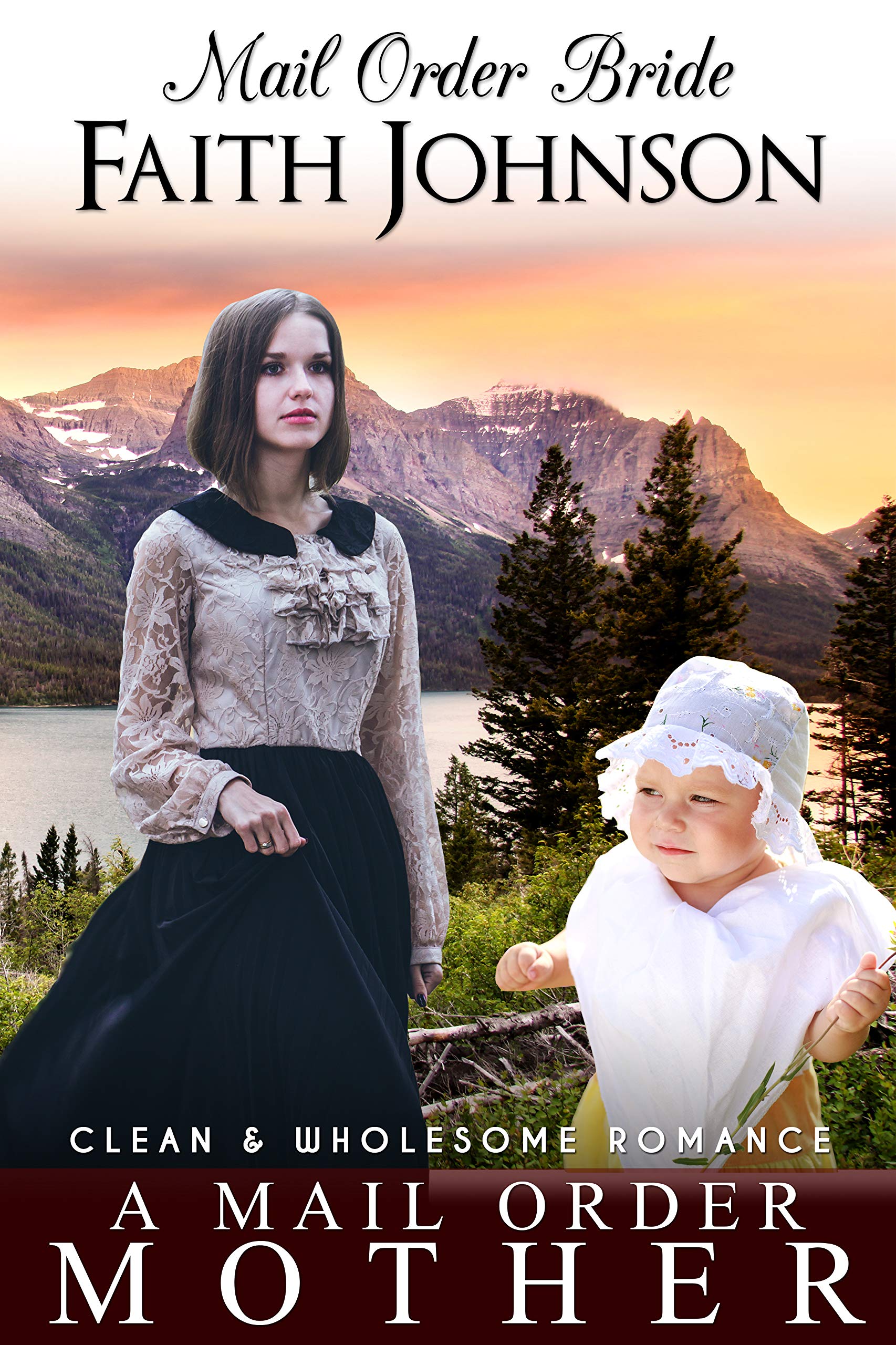 A Mail Order Mother (Mail Order Bride and Babies)