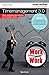 Timemanagement 3.0 by Denise Hulst
