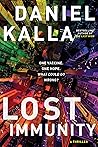 Lost Immunity by Daniel Kalla