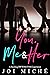 You, Me & Her: A Sizzling B...