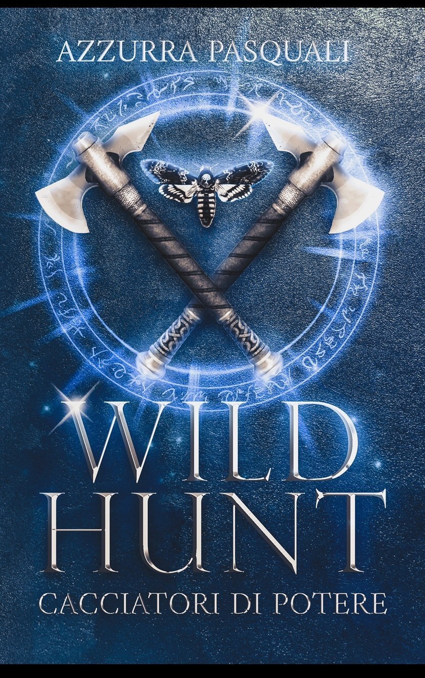 Wild Hunt. Cacciatori di potere (Paperback)