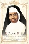 God’s Will by Benedictines of Mary, Queen...