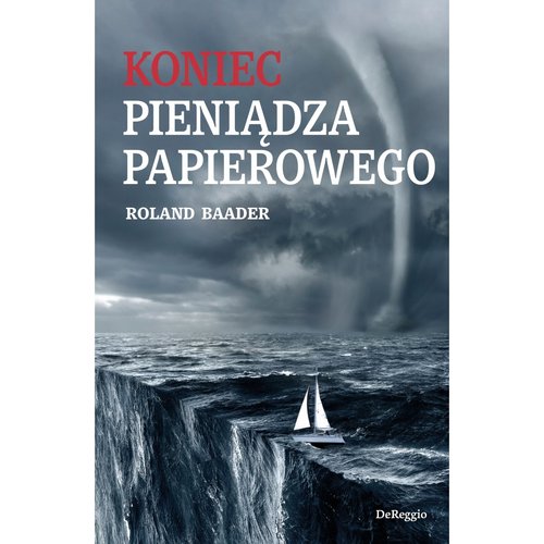 Koniec pieniądza papierowego (Paperback)