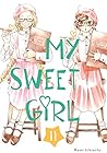 My Sweet Girl, Vol.11 by Rumi Ichinohe
