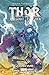 Thor: God of Thunder, Vol. 2: Godbomb