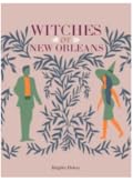 Witches of New Orleans