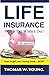 Life Insurance: Will It Pay...