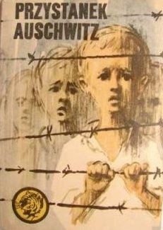 Przystanek Auschwitz (Żółty Tygrys)