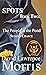 SPOTS: BOOK TWO: The People...