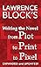 Writing the Novel from Plot to Print to Pixel: Expanded and Updated (Thorndike Nonfiction)