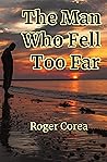 The Man Who Fell Too Far
