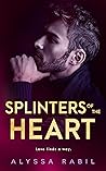 Splinters of the Heart