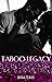 Taboo Legacy (Family Love S...