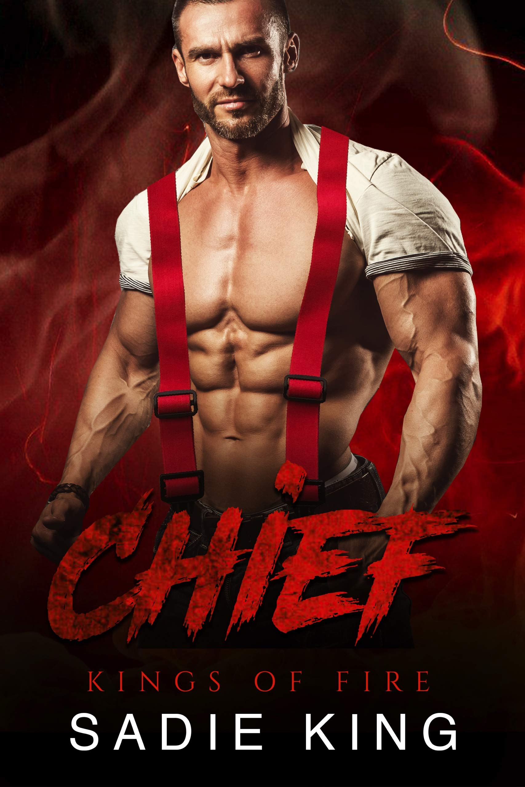 Chief (Kings of Fire #6)