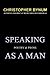 Speaking As A Man: Poetry A...