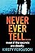 Never Ever Tell