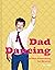 Dad Dancing: and Other Emba...