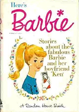 Here's Barbie: Stories about the Fabulous Barbie and Her Boyfriend Ken (Hardcover)