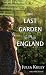 The Last Garden in England