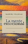 La mente emocional (Spanish Edition)