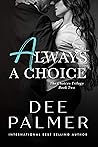 Always A Choice (Choices Series #2) Always A Choice (Choices Series #2)