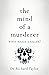 The Mind of a Murderer