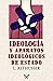 Ideología y aparatos ideológicos del Estado
