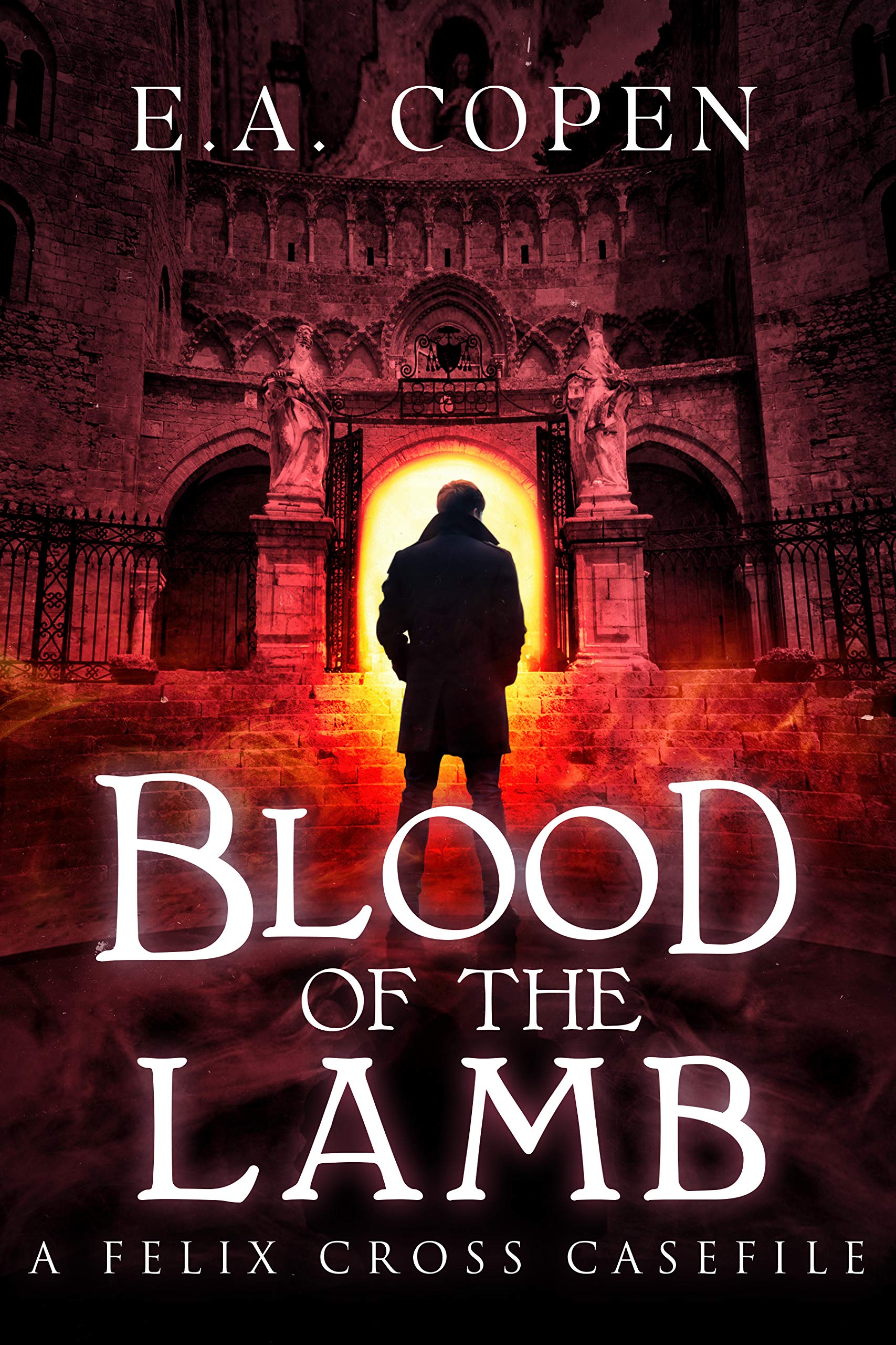Blood of the Lamb (Felix Cross, #3)